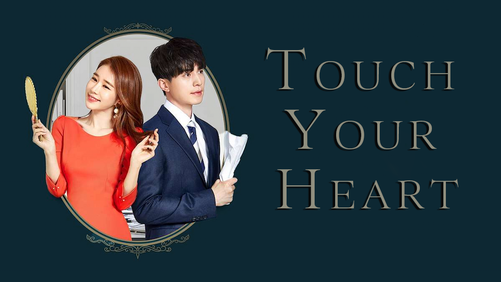 Touch Your Heart 2019